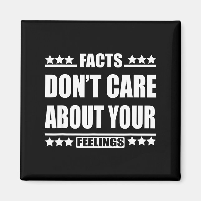 Imán Facts Don't Care About Your Feelings  (Frente)