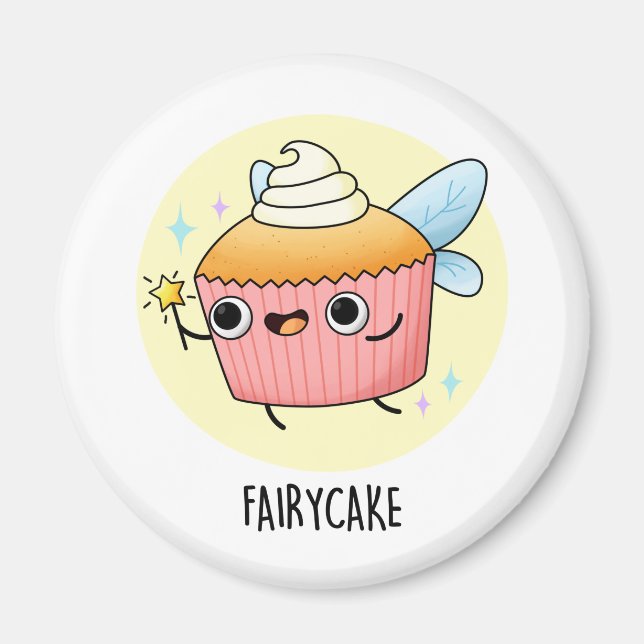Imán Fairy Cake Funny Cupcake Pun (Frente)