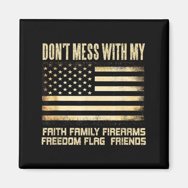 Imán Faith Family Firearms Dom Flag Friends American  (Frente)