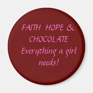 Imán Faith Hope & Chocolate