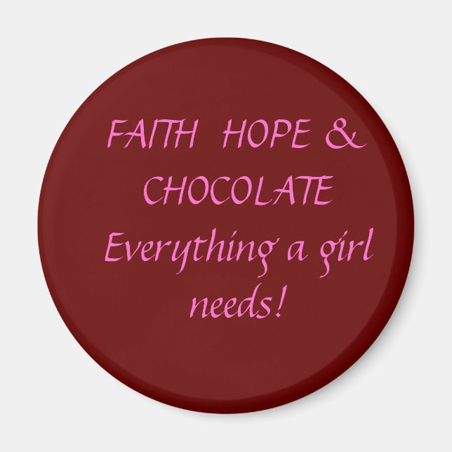 Imán Faith Hope & Chocolate (Frente)