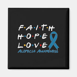Imán Faith Hope Love Alopecia Conciencia 2