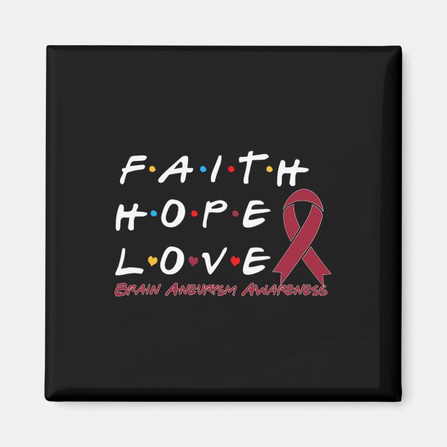 Imán Faith Hope Love Brain Aneurysm Awareness (Frente)