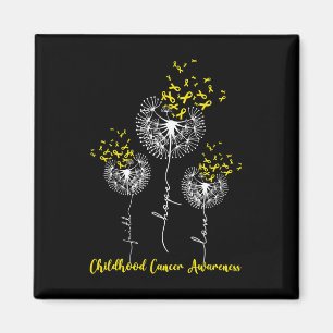 Imán Faith Hope Love Dandelion Children Cancer Awarene