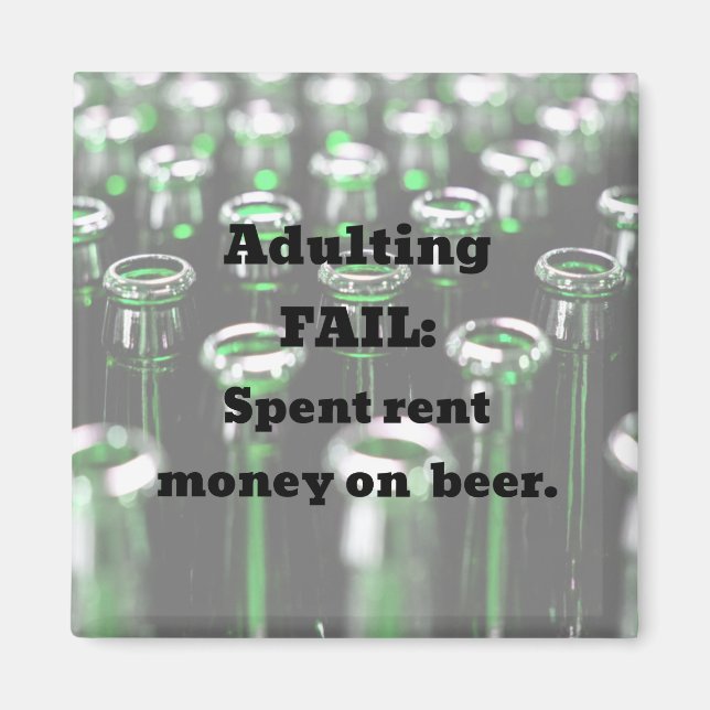 Imán Fallo de adulto: Dinero de alquiler gastado en cer (Frente)