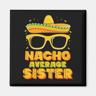 Imán Familia Nacho Promedio de Hermanas Cinco De Mayo