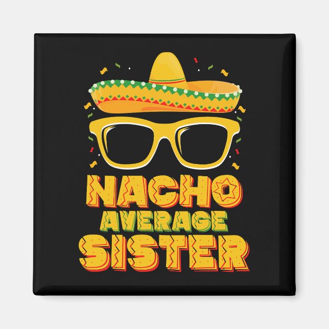 Imán Familia Nacho Promedio de Hermanas Cinco De Mayo (Frente)