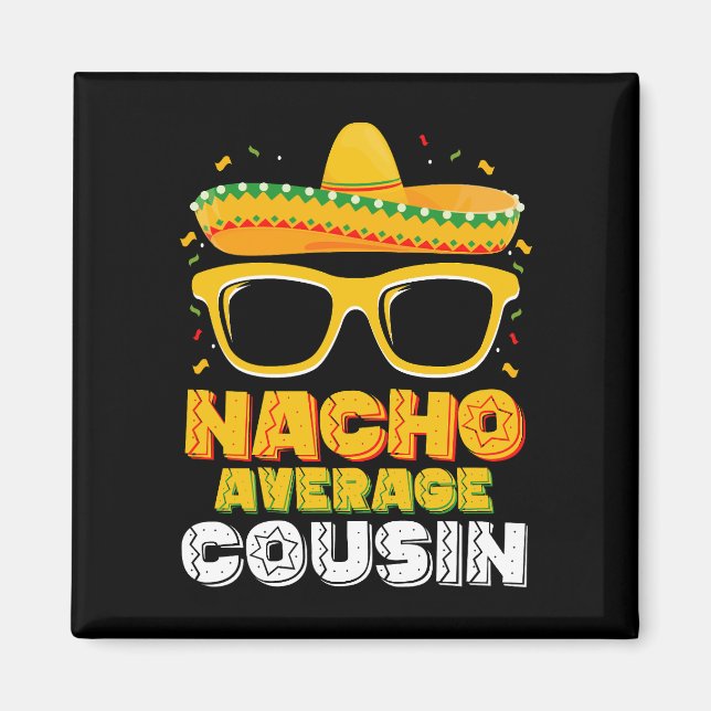 Imán Familia primo promedio Nacho Cinco De Mayo (Frente)