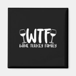 Imán Familia Wtf Wine Turkey
