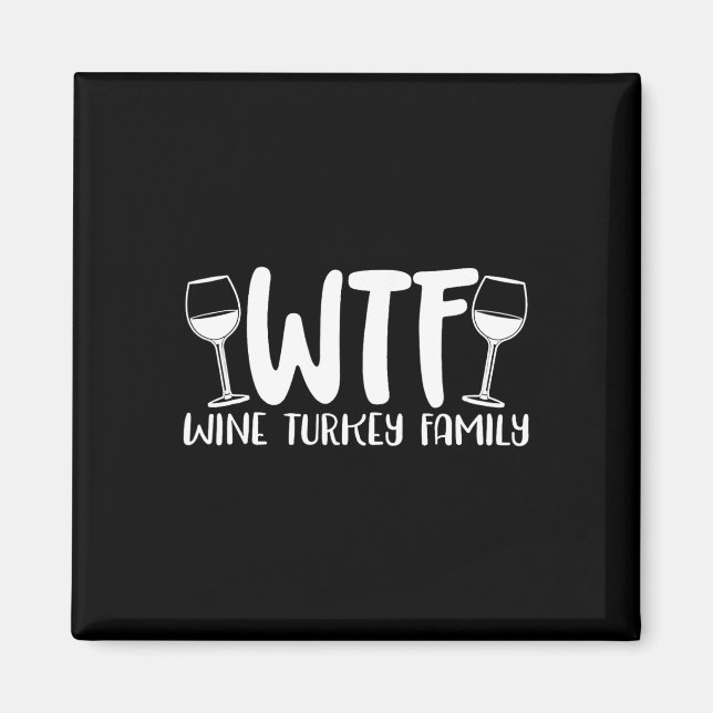 Imán Familia Wtf Wine Turkey (Frente)
