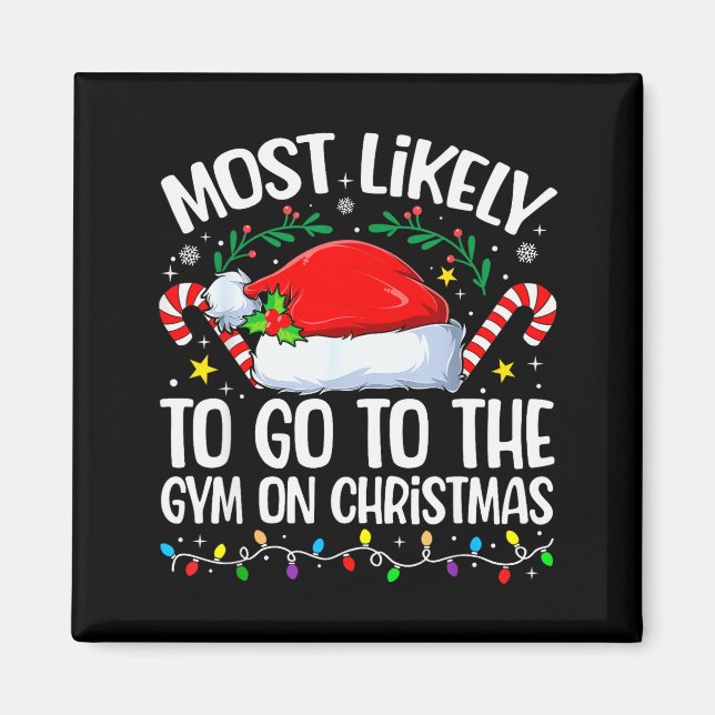 Imán Family Christmas Most Likely To Go To The Gym On C (Frente)