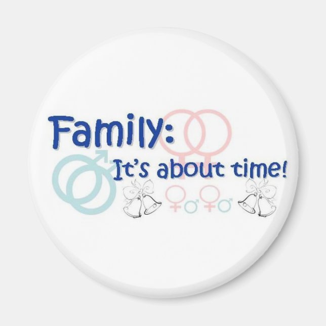 Imán Family-It's About Time Magnet (Frente)