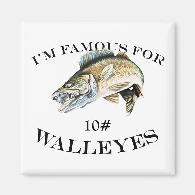 Imán Famoso Para 10 LB Walleyes Personalizado (Frente)