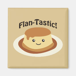 Imán ¡Fantástico! Cute flan