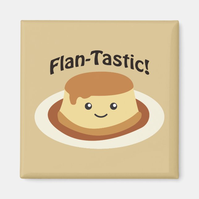 Imán ¡Fantástico! Cute flan (Frente)