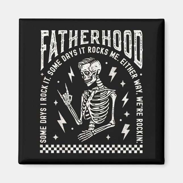 Imán Fatherhood Some Days I Rock It Skeleton Dad Tour F (Frente)