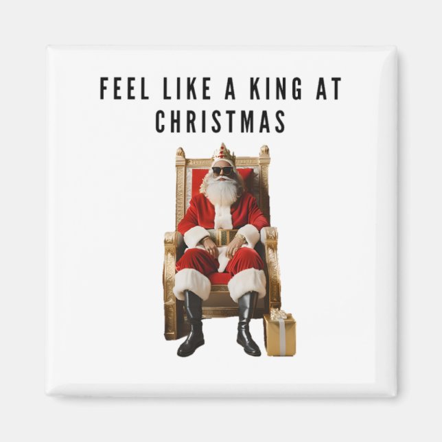 Imán Feel like a true king at Christmas magnet (Frente)