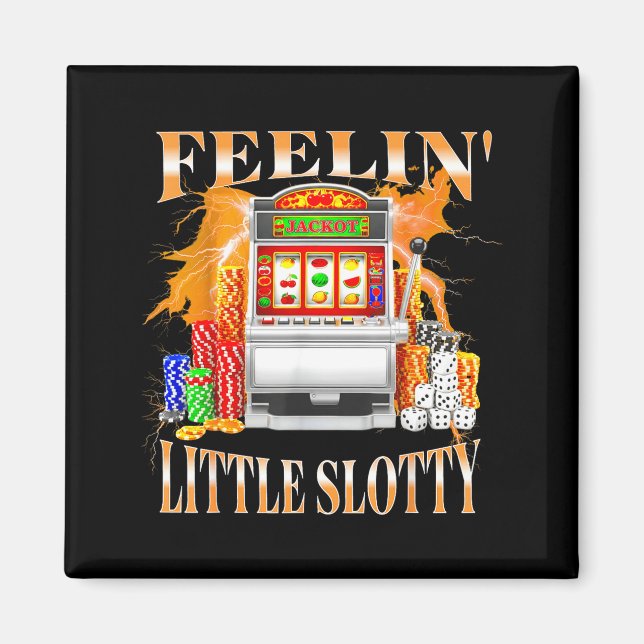 Imán Feelin Little Slotty Slot Machine Gambling Casino  (Frente)