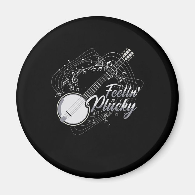 Imán Feelin Plucky Banjo Bluegrass Country Music Gift (Frente)