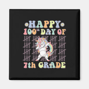 Imán Feliz 100° Día de 7º Grado Cute Unicorn Groovy G