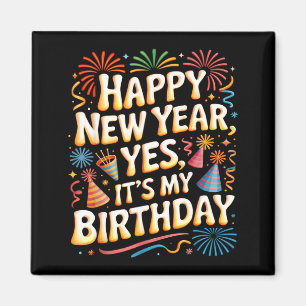 Imán Feliz Año Nuevo 2026 Es La Fiesta De Cumpleaños Ce