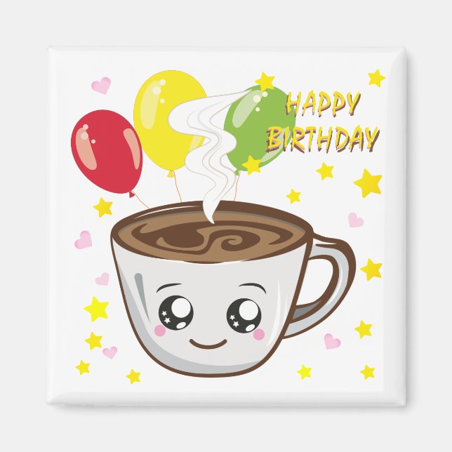 Imán Feliz café de cumpleaños, Kawaii (Frente)