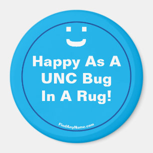 Imán ¡Feliz Como Un Error Del UNC En Una Alfombra!