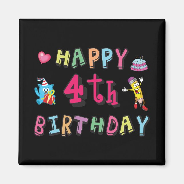 Imán Feliz cuarto cumpleaños. 4 años al día. (Frente)
