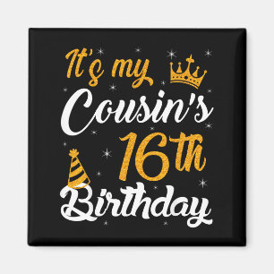 Imán Feliz Cumpleaños 16 de mi Primo 2009 16 Años