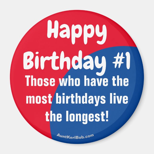 Imán Feliz cumpleaños #1 Refrigerator Magnet (Frente)