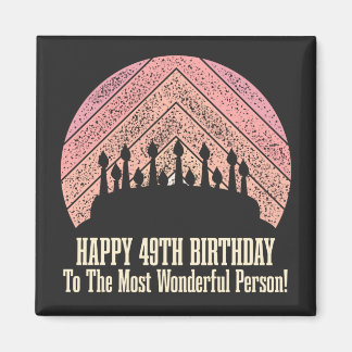 Imán Feliz cumpleaños 49 a la persona más maravillosa