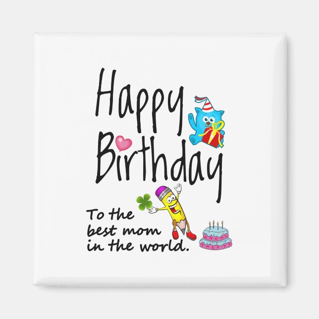 Imán Feliz cumpleaños a la mejor madre del mundo (Frente)