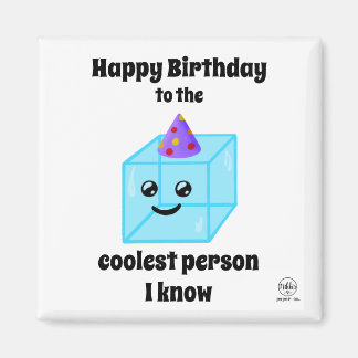 Imán Feliz cumpleaños a la persona más fría que conozco