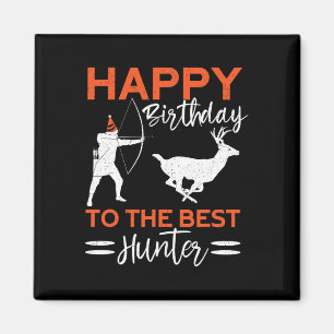 Imán Feliz Cumpleaños Al Mejor Deer Divertido Cazador B