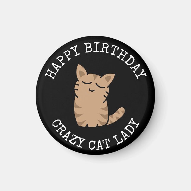 Imán Feliz Cumpleaños Crazy Cat Lady (Frente)
