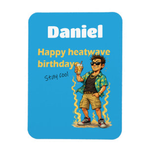 Imán Feliz Cumpleaños Ola de Calor Mantén la Calma
