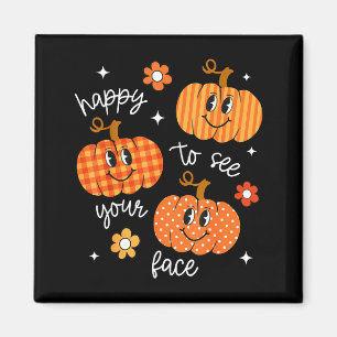 Imán Feliz De Ver Tu Cara Calabaza Halloween Otoño Th