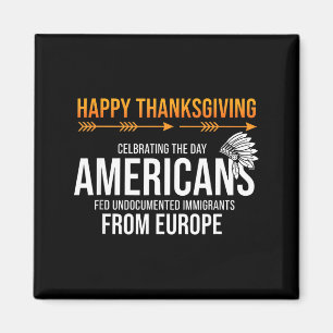 Imán Feliz Día de Acción de Gracias, Verdad Nativa Amer
