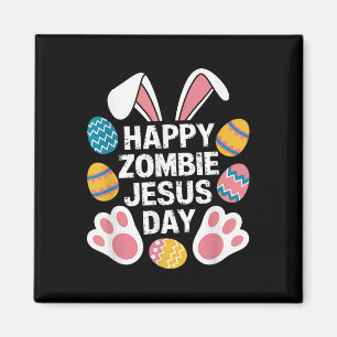 Imán Feliz Día de Jesús Zombie Easter Zombie