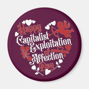 Imán Feliz Día de la Explotación Capitalista