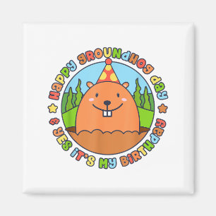 Imán Feliz día de la marmota y sí es mi fiesta de cumpl