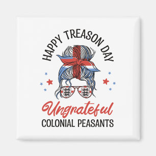 Imán Feliz Día de la Traición Desagradecidos Campesinos