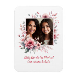 Imán Feliz Día de las Madres Personalizado Foto español