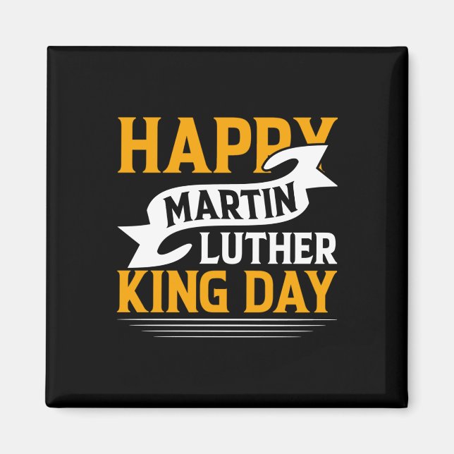 Imán Feliz Día de Martin Luther King Pegatina (Frente)