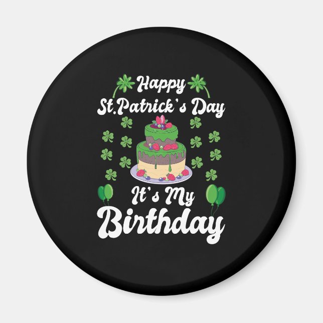 Imán Feliz Día de San Patricio, es mi cumpleaños (Frente)