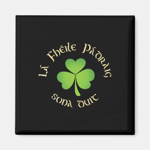 Imán Feliz día de San Patricio La Fheile Padraig Sona D