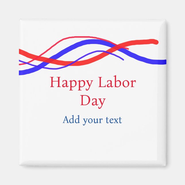 Imán Feliz Día del Trabajo rojo azul americano agregar  (Frente)