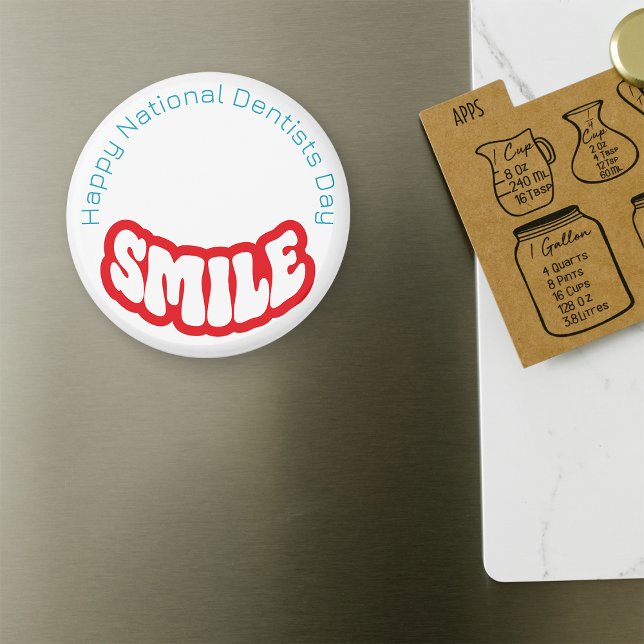 Imán Feliz Día Nacional de los Dentistas - 6 de marzo (dentist day magnet)