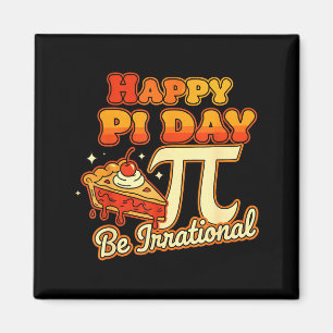 Imán Feliz Día Pi Sé Irracional Número Pi Símbolo Tarta