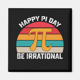Imán Feliz Día Pi Sea Irracional Funny Math Vintage